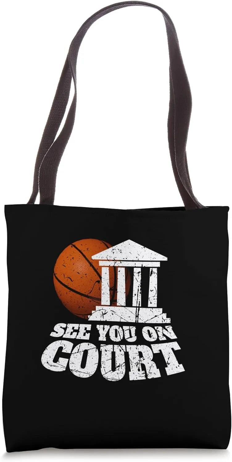 Basketball Court Attorney Judge Streetball funny saying Gift Tote Bag