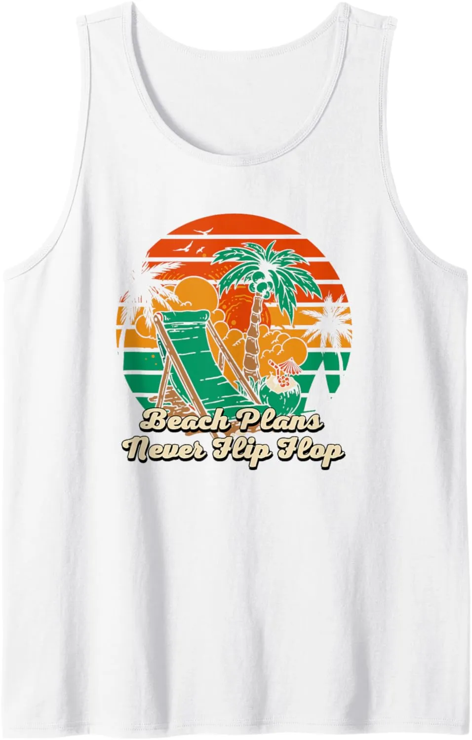 Beach Plans Never Flip Flop Summer Sayings Tropical Quotes Tank Top
