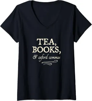 Womens Tea, Books, & Oxford Commas - funny grammar bookworm gift V-Neck T-Shirt